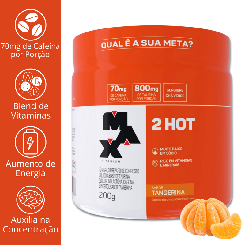 2HOT 200G - MAX TITANIUM