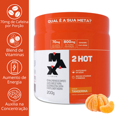 2HOT 200G - MAX TITANIUM