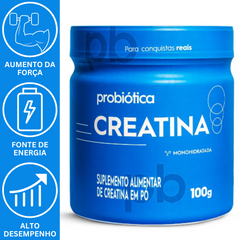 CREATINA 100% PURA (300G E 100G) - PROBIÓTICA