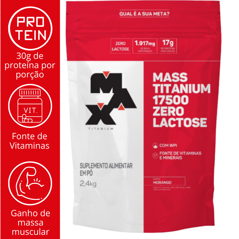 MASSA 17500 ZERO LACTOSE 2,4KG REFIL - MAX TITANIUM