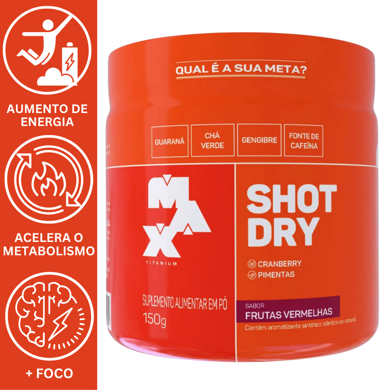 SHOT DRY 150G - MAX TITANIUM