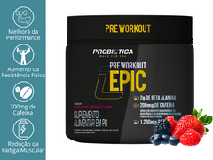 PRE WORKOUT EPIC 60 DOSES 300G - PROBIOTICA
